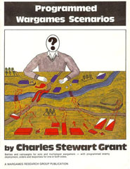 Programmed Wargames Scenarios by C. S. Grant (WRG Publications 1983).