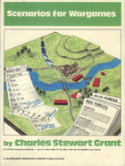 Scenarios For Wargames by C. S. Grant (WRG Publications 1981).