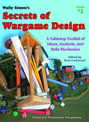 Wally Simon's Secrets Of Wargame Design - Volume 1 Cover