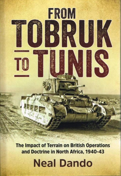 From Tobruk To Tunis by Neal Dando